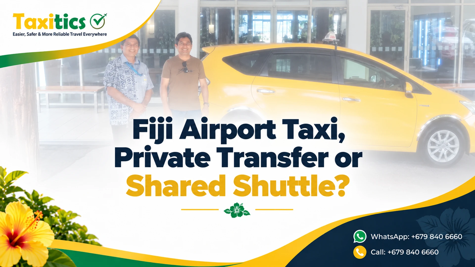 Taxitics Fiji article cover: Fiji Airport Taxi, Private Transfer or Shared Shuttle?