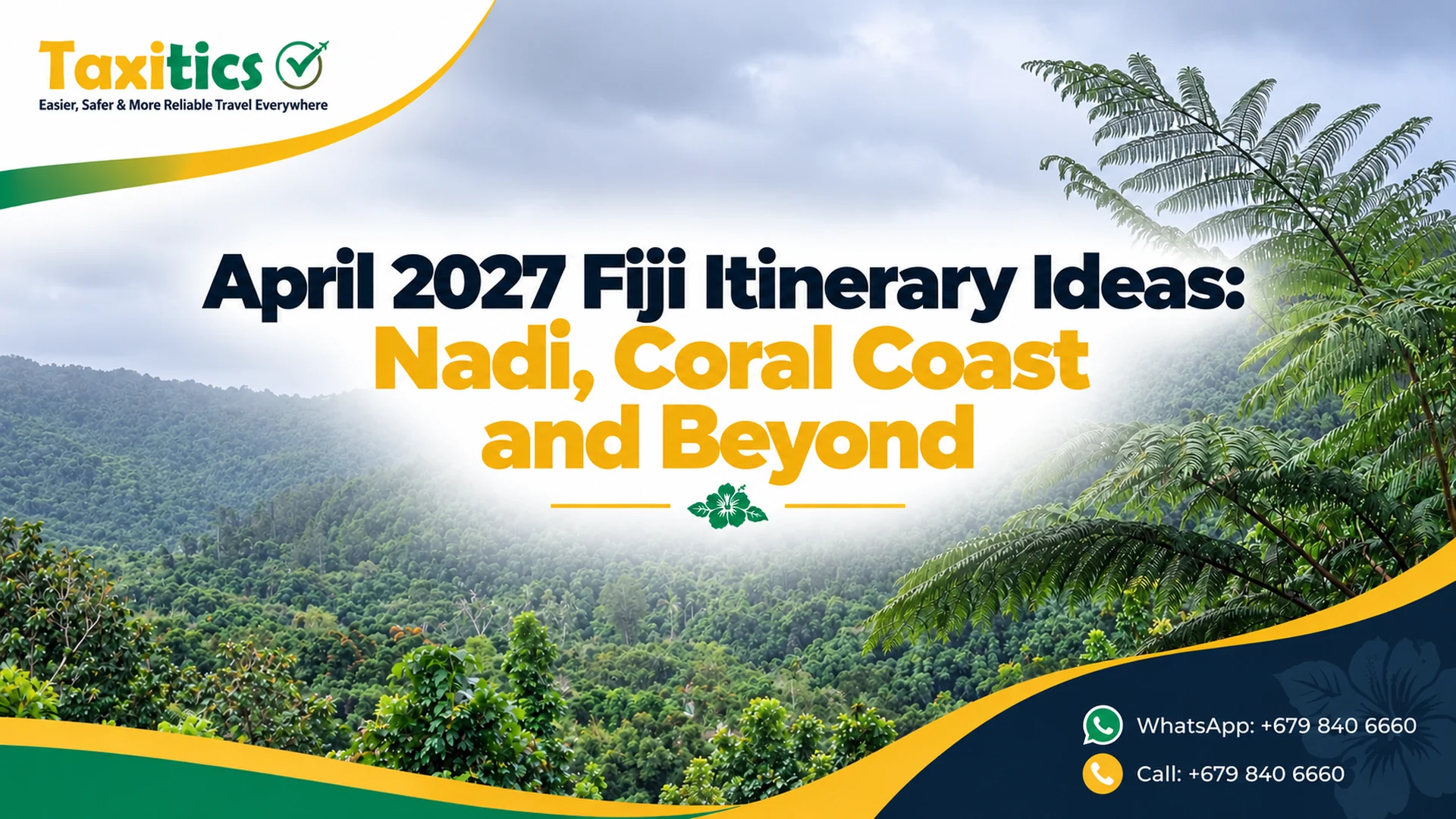 April 2027 Fiji Itinerary Ideas: Nadi, Coral Coast and Beyond