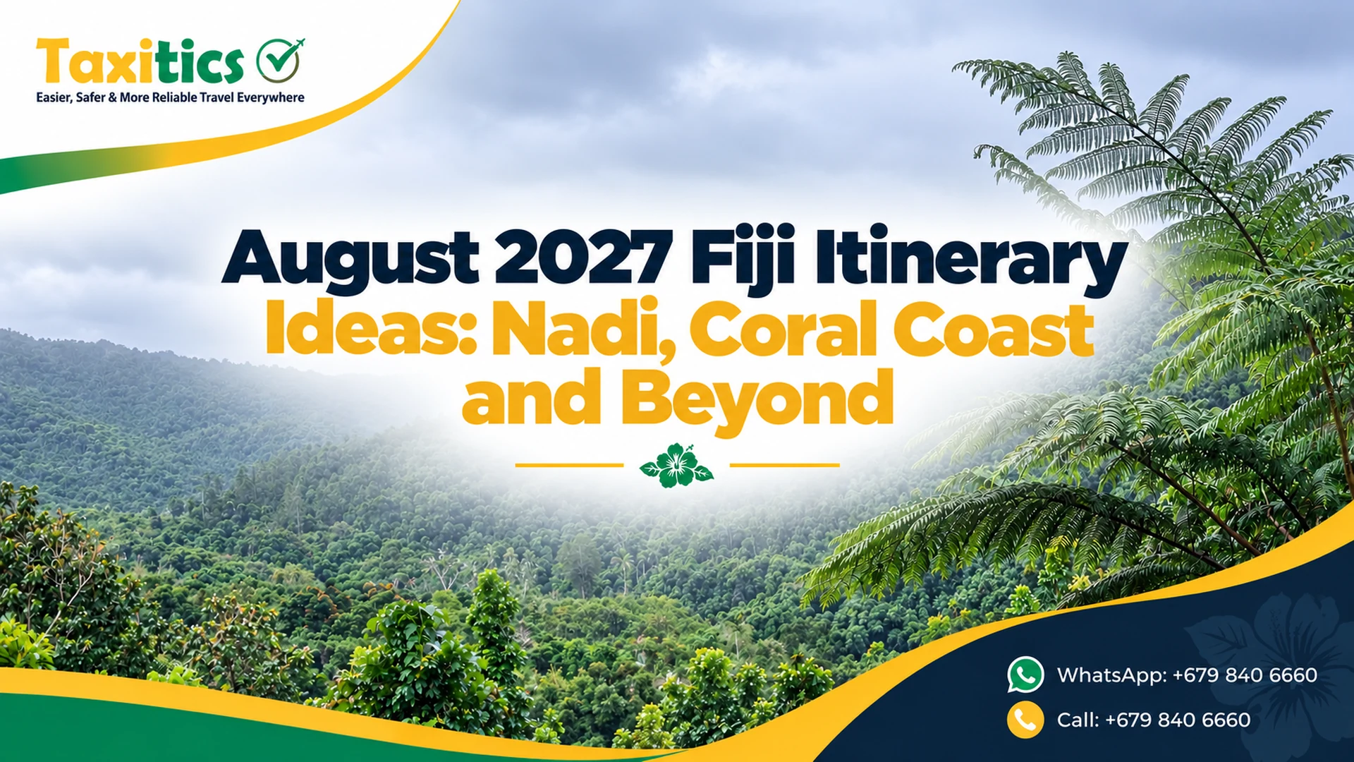 August 2027 Fiji Itinerary Ideas: Nadi, Coral Coast and Beyond