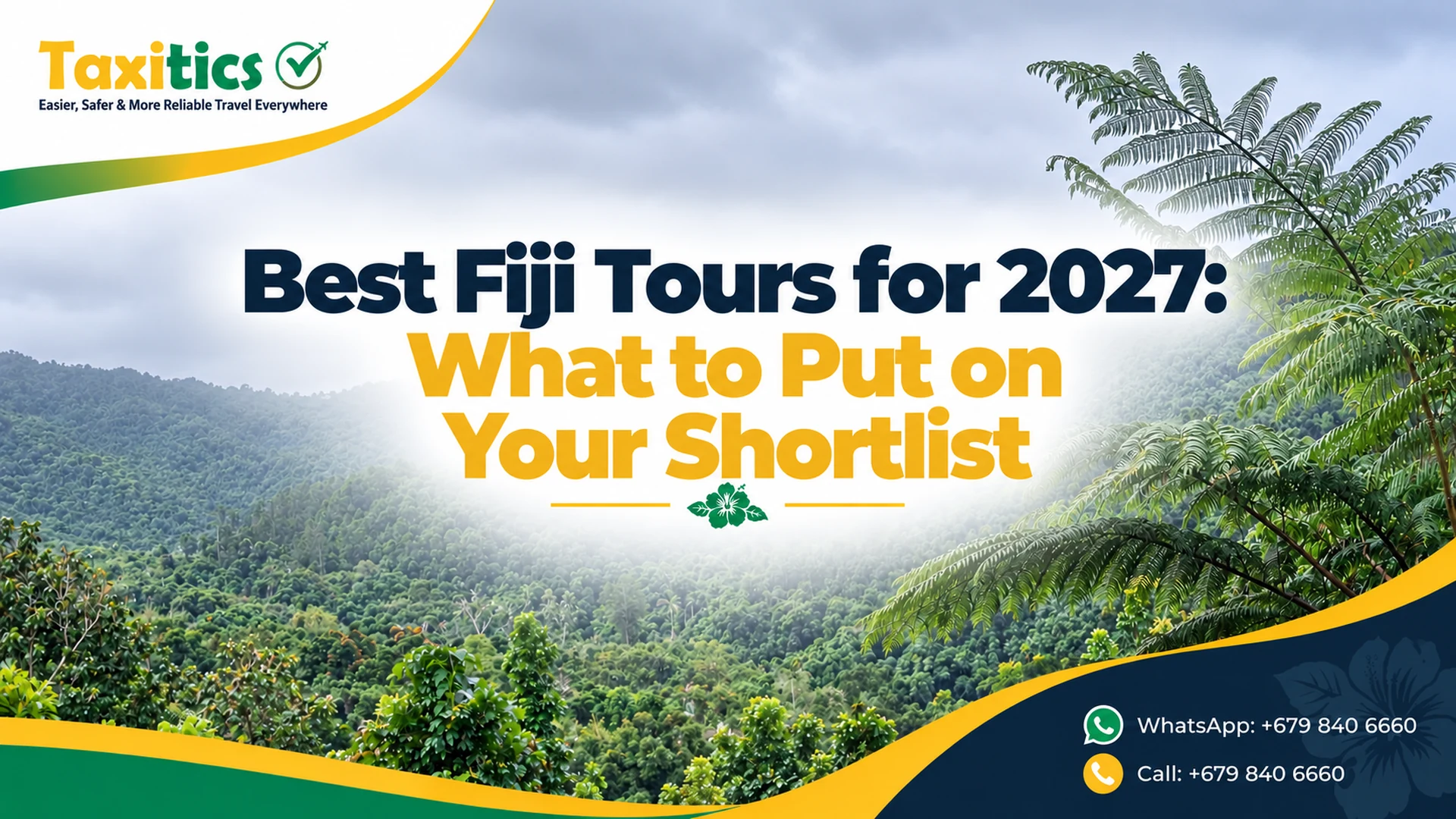 Best Fiji Tours for 2027: What to Put on Your Shortlist