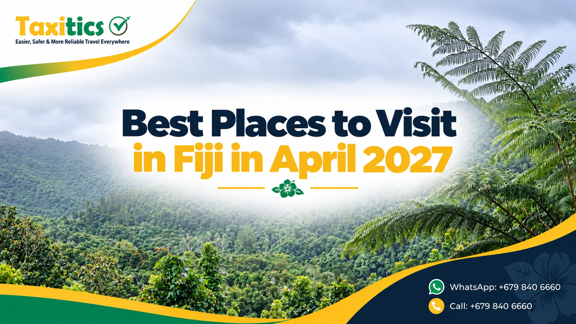 Best Places to Visit in Fiji in April 2027