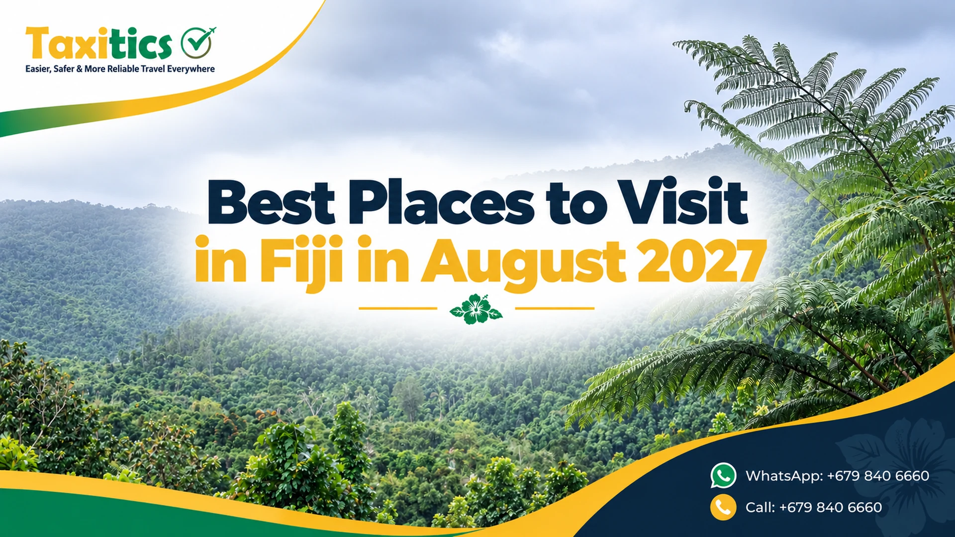 Best Places to Visit in Fiji in August 2027