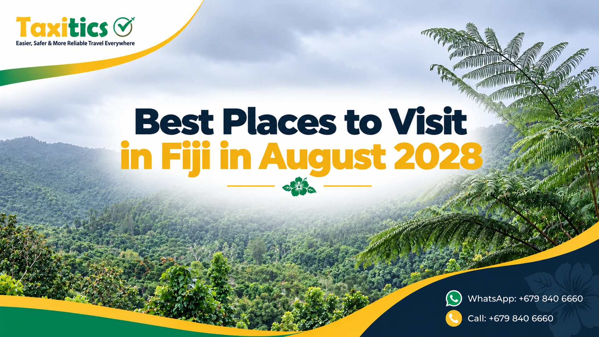 Best Places to Visit in Fiji in August 2028