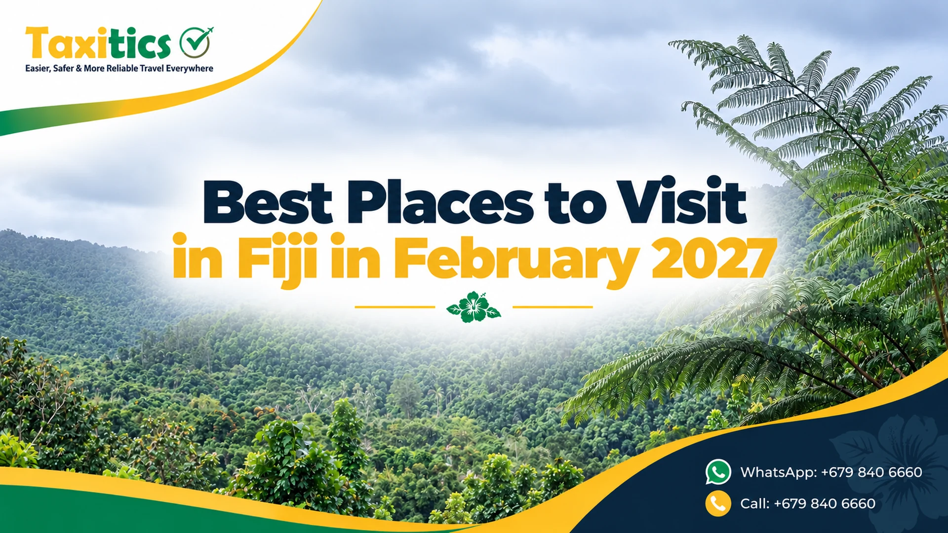 Best Places to Visit in Fiji in February 2027