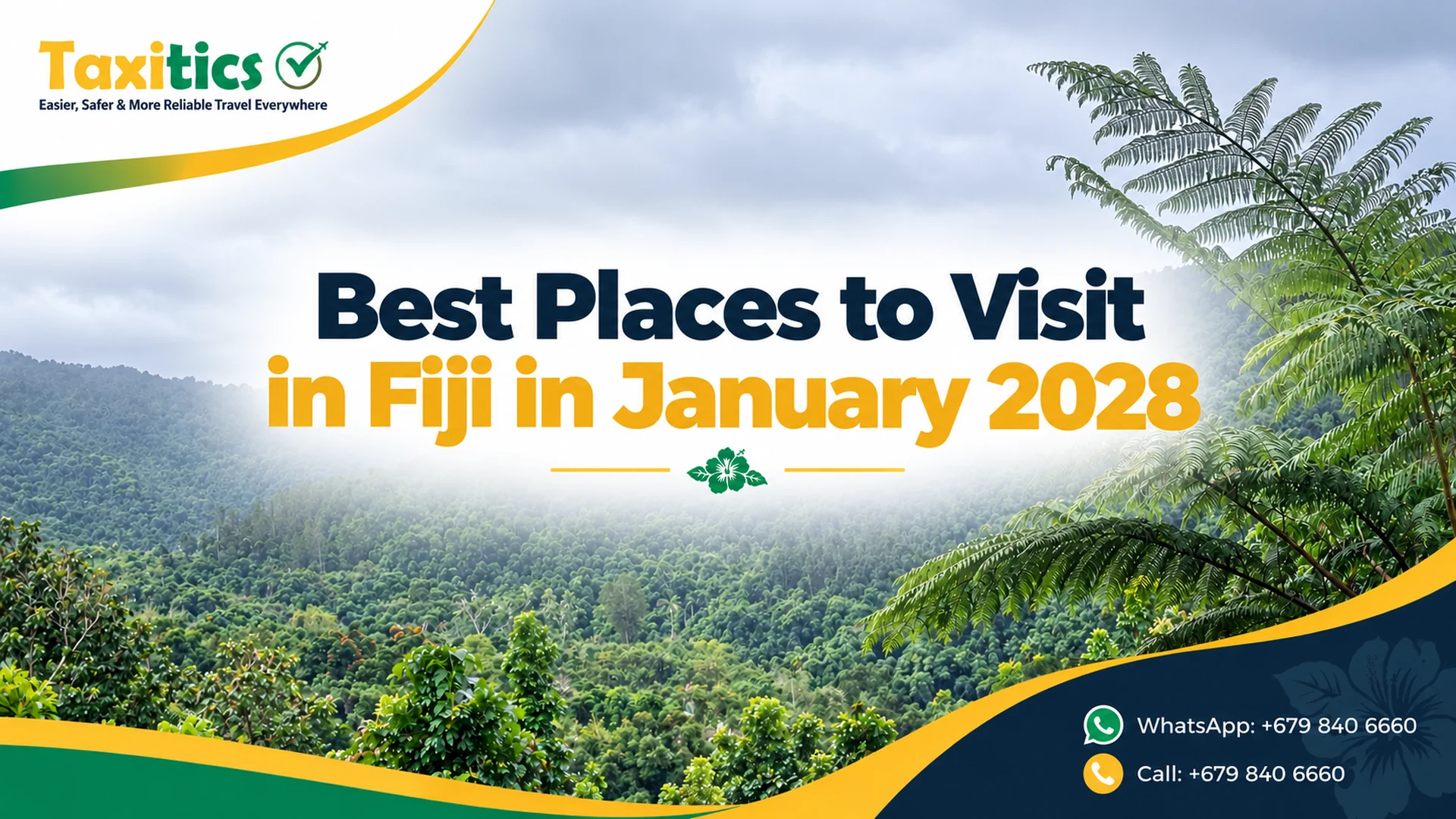 Best Places to Visit in Fiji in January 2028