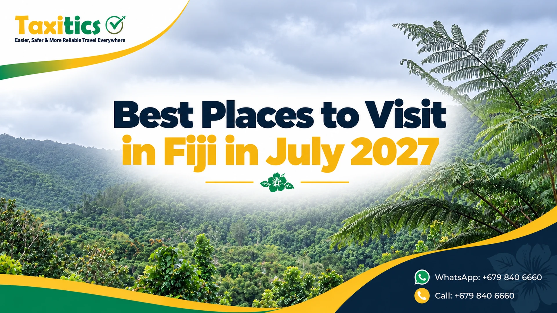 Best Places to Visit in Fiji in July 2027