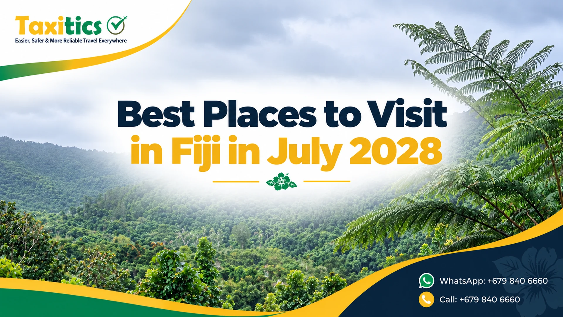 Best Places to Visit in Fiji in July 2028