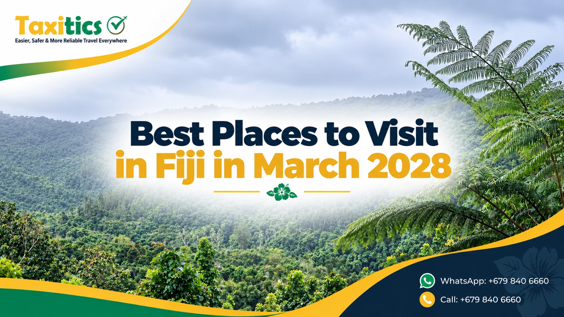 Best Places to Visit in Fiji in March 2028
