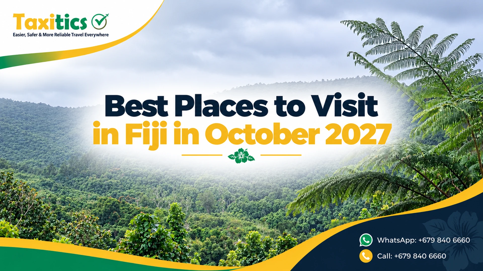 Best Places to Visit in Fiji in October 2027