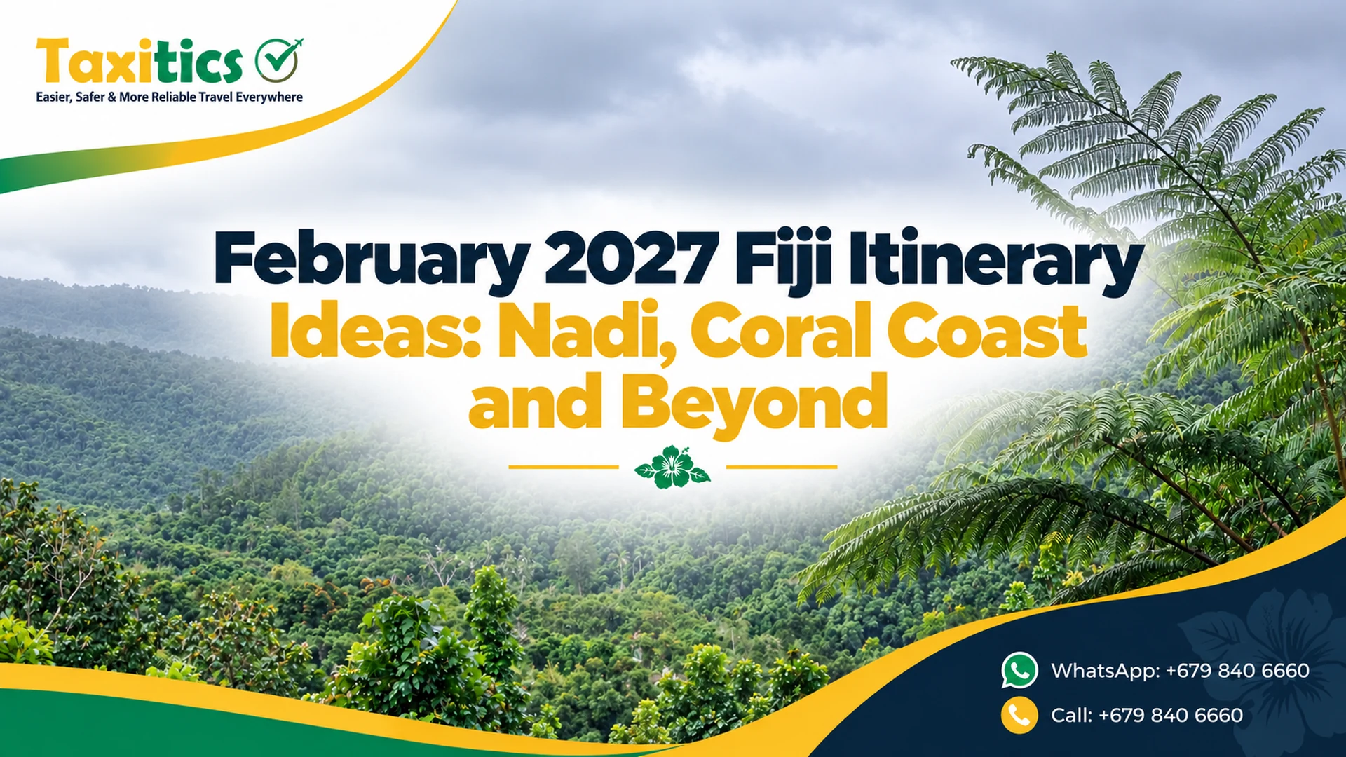 February 2027 Fiji Itinerary Ideas: Nadi, Coral Coast and Beyond