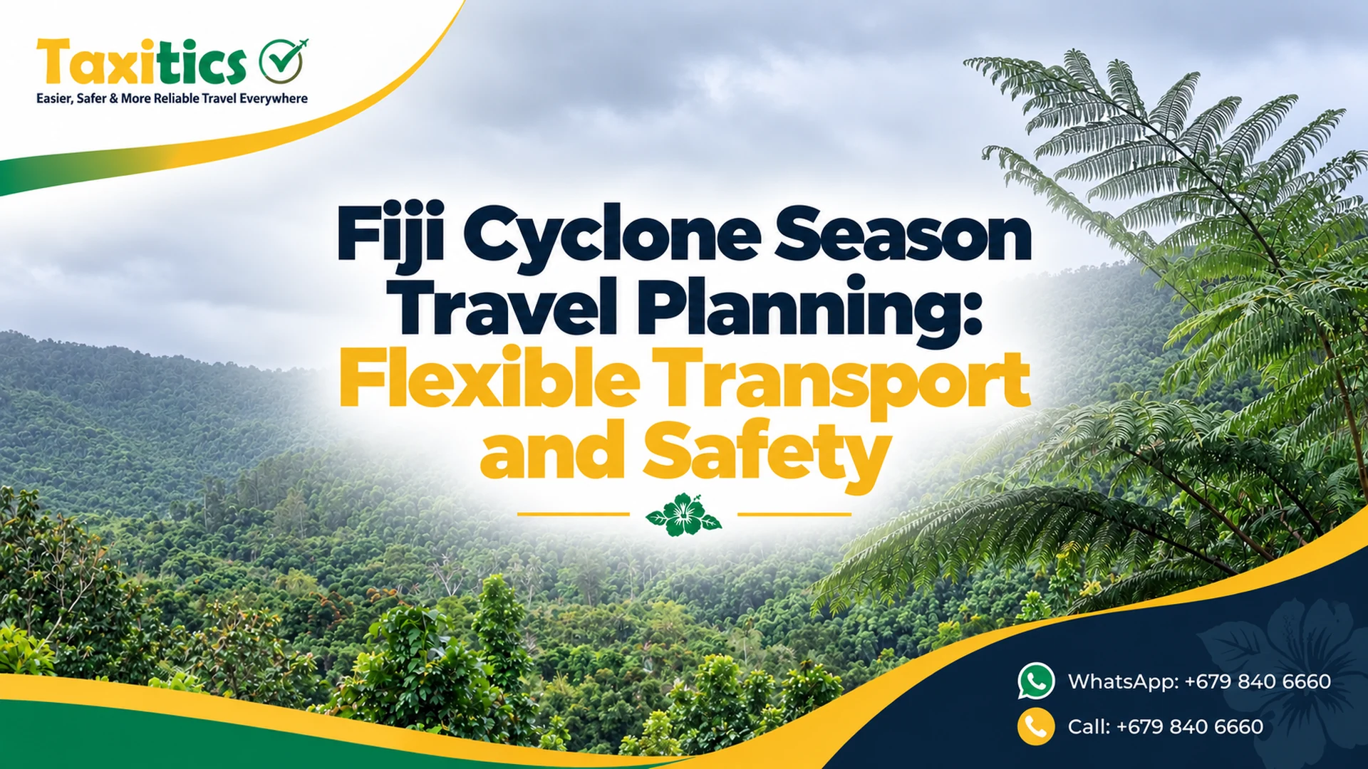 Fiji Cyclone Season Travel Planning: Flexible Transport and Safety