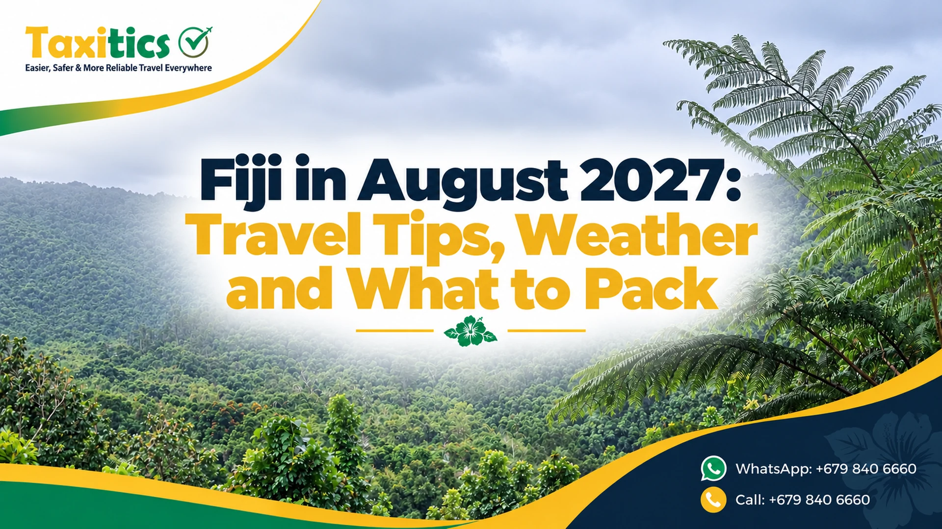 Fiji in August 2027: Travel Tips, Weather and What to Pack