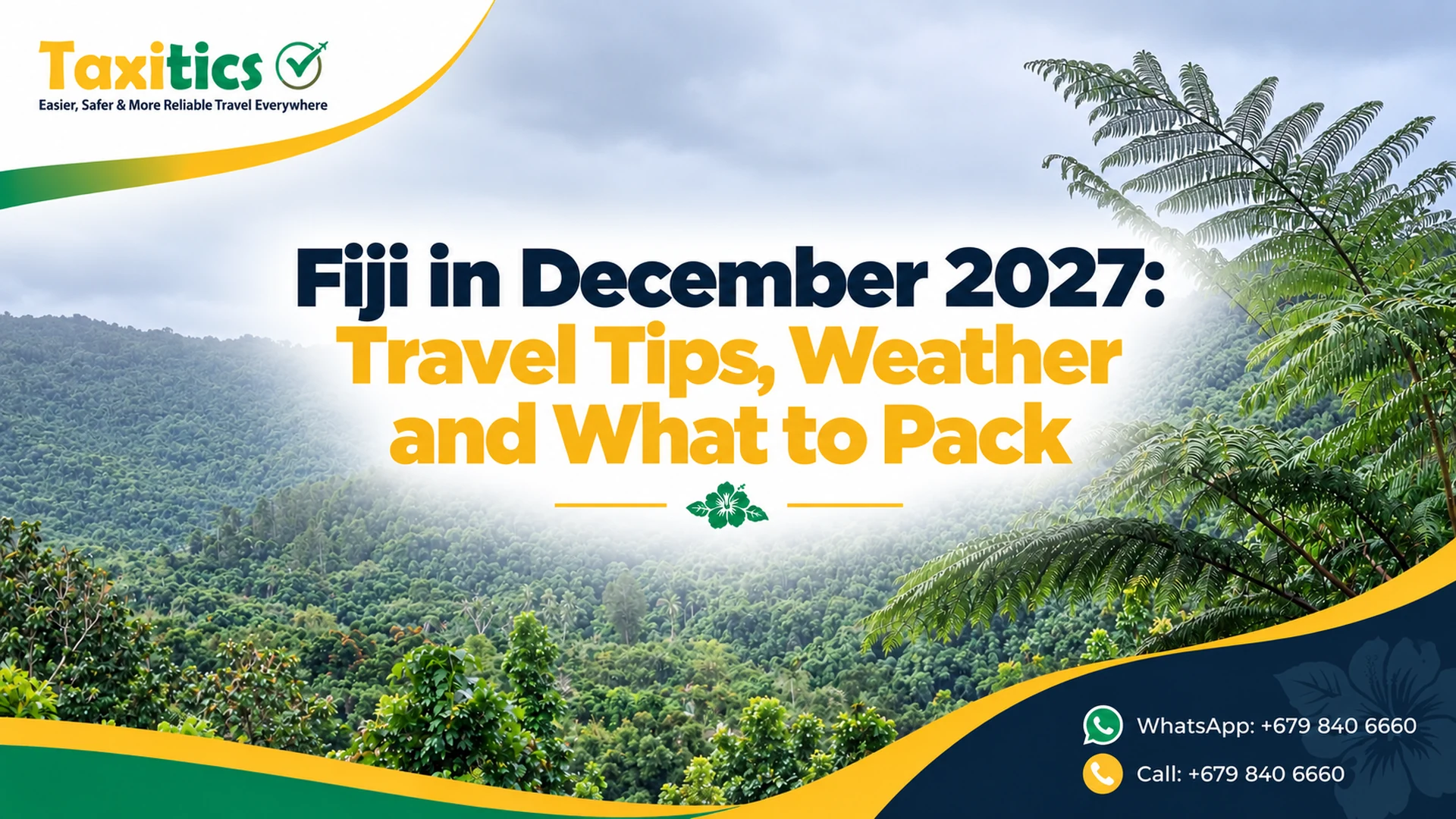 Fiji in December 2027: Travel Tips, Weather and What to Pack