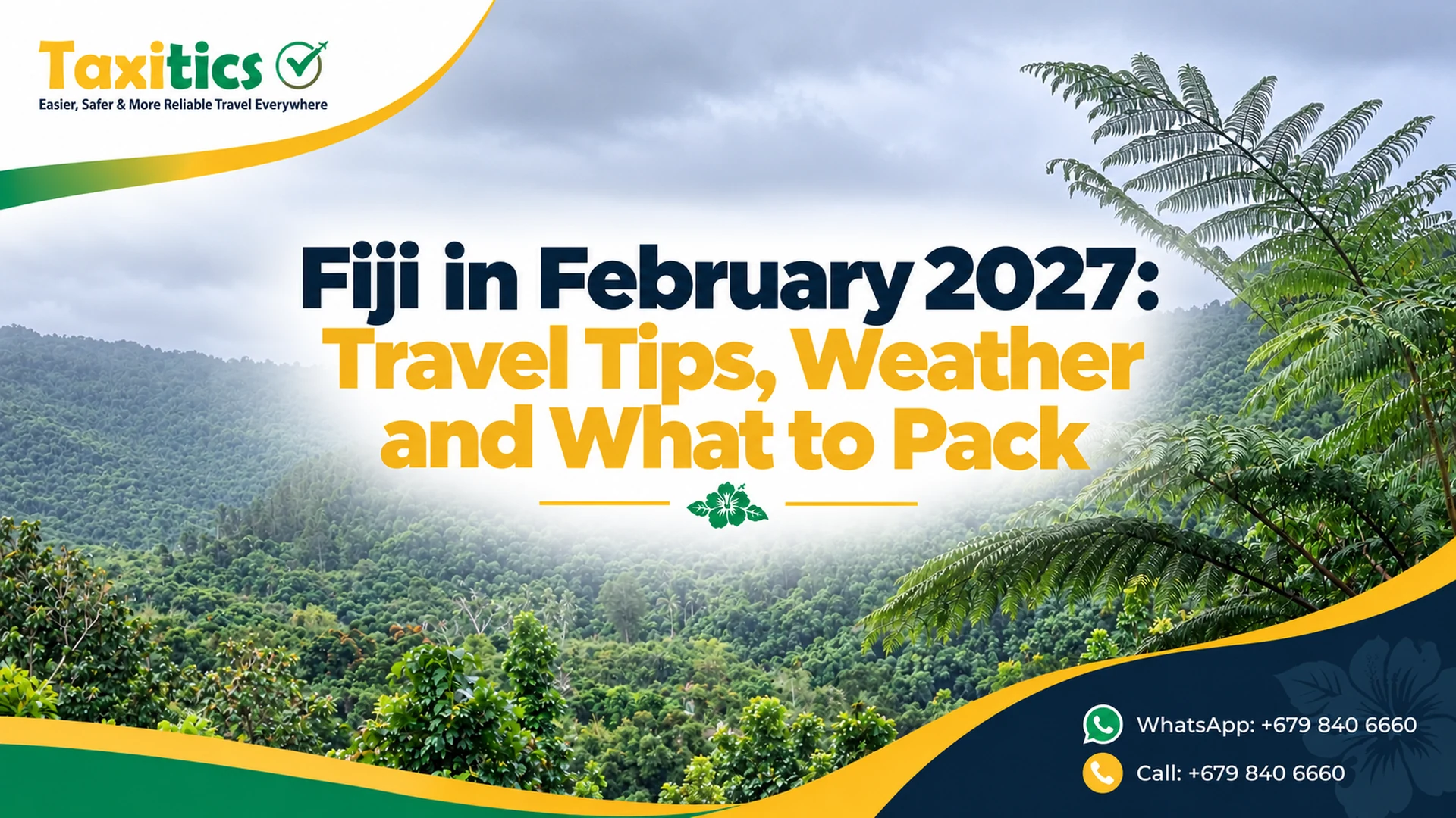 Fiji in February 2027: Travel Tips, Weather and What to Pack