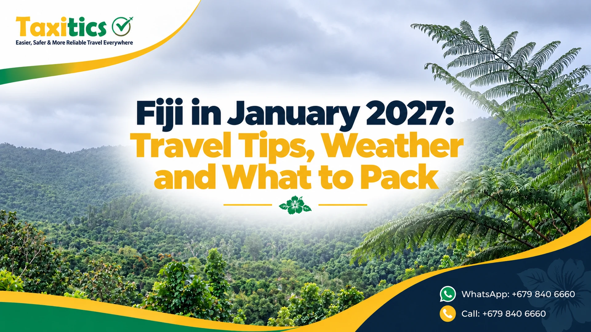 Fiji in January 2027: Travel Tips, Weather and What to Pack