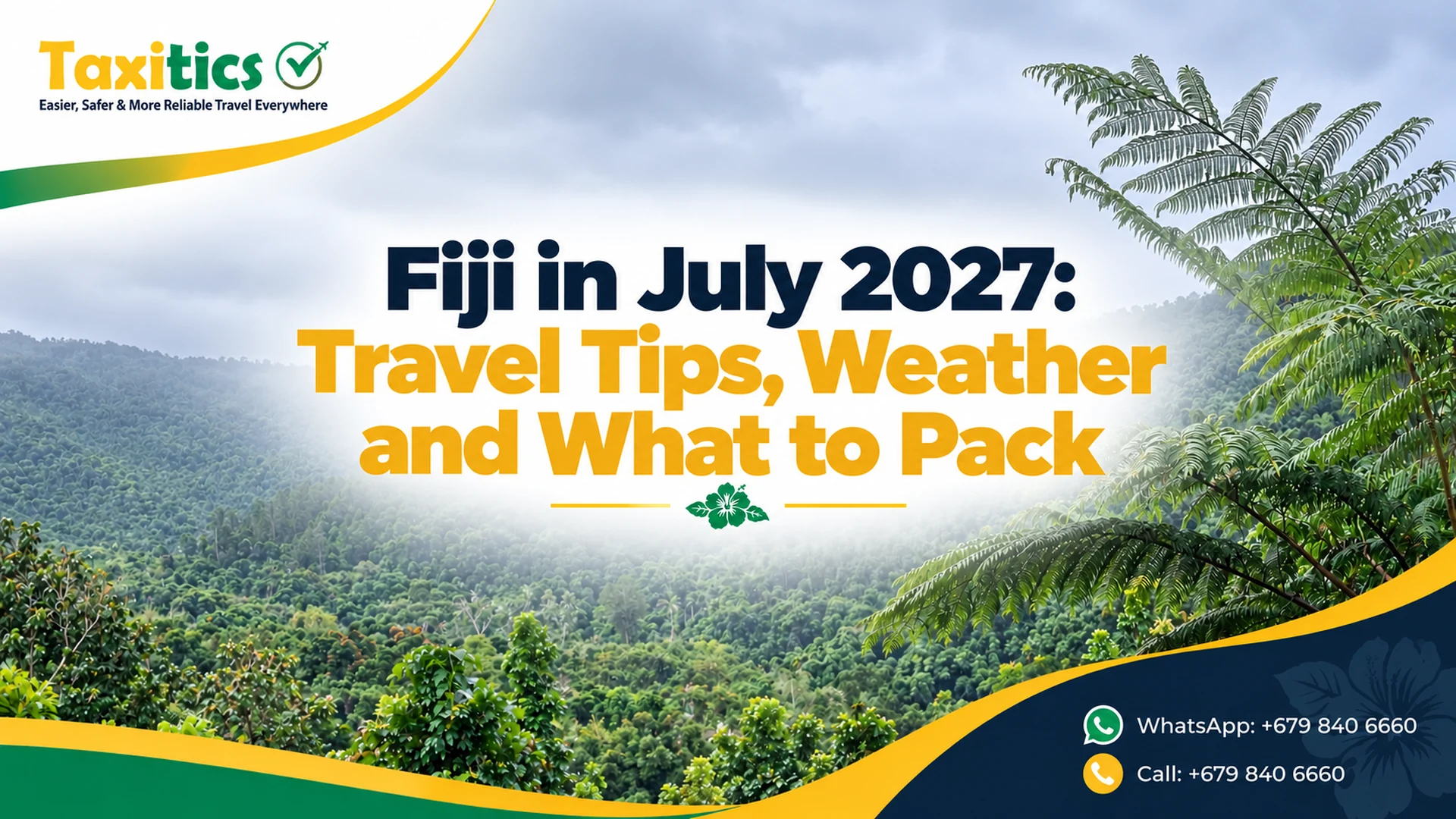 Fiji in July 2027: Travel Tips, Weather and What to Pack
