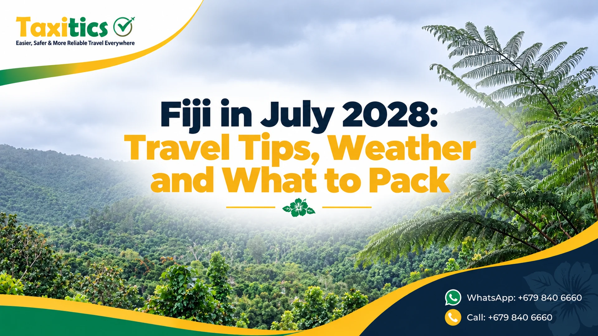 Fiji in July 2028: Travel Tips, Weather and What to Pack