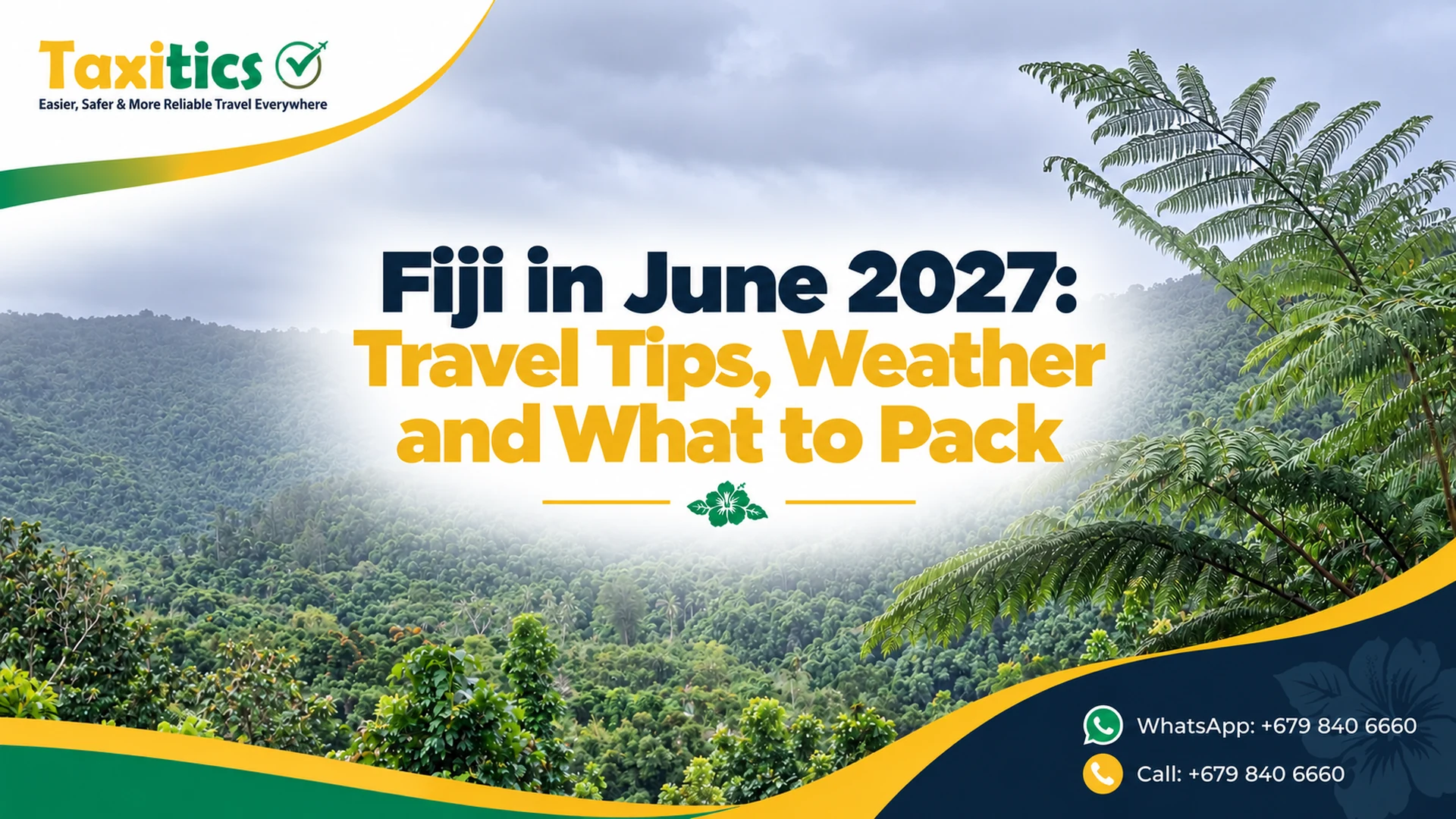 Fiji in June 2027: Travel Tips, Weather and What to Pack