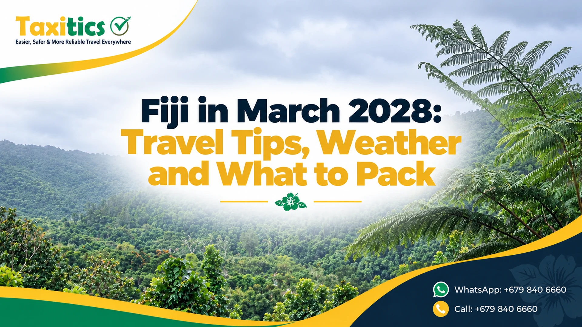 Fiji in March 2028: Travel Tips, Weather and What to Pack