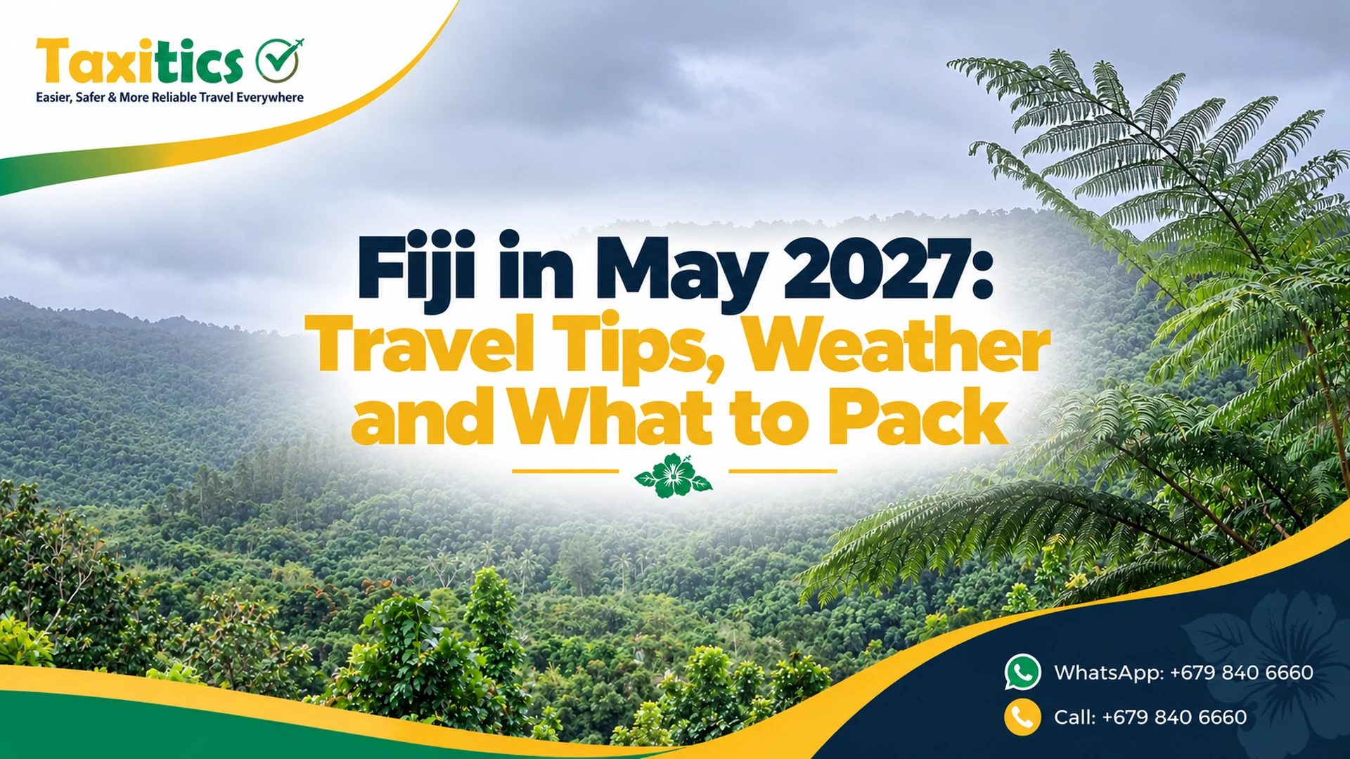 Fiji in May 2027: Travel Tips, Weather and What to Pack