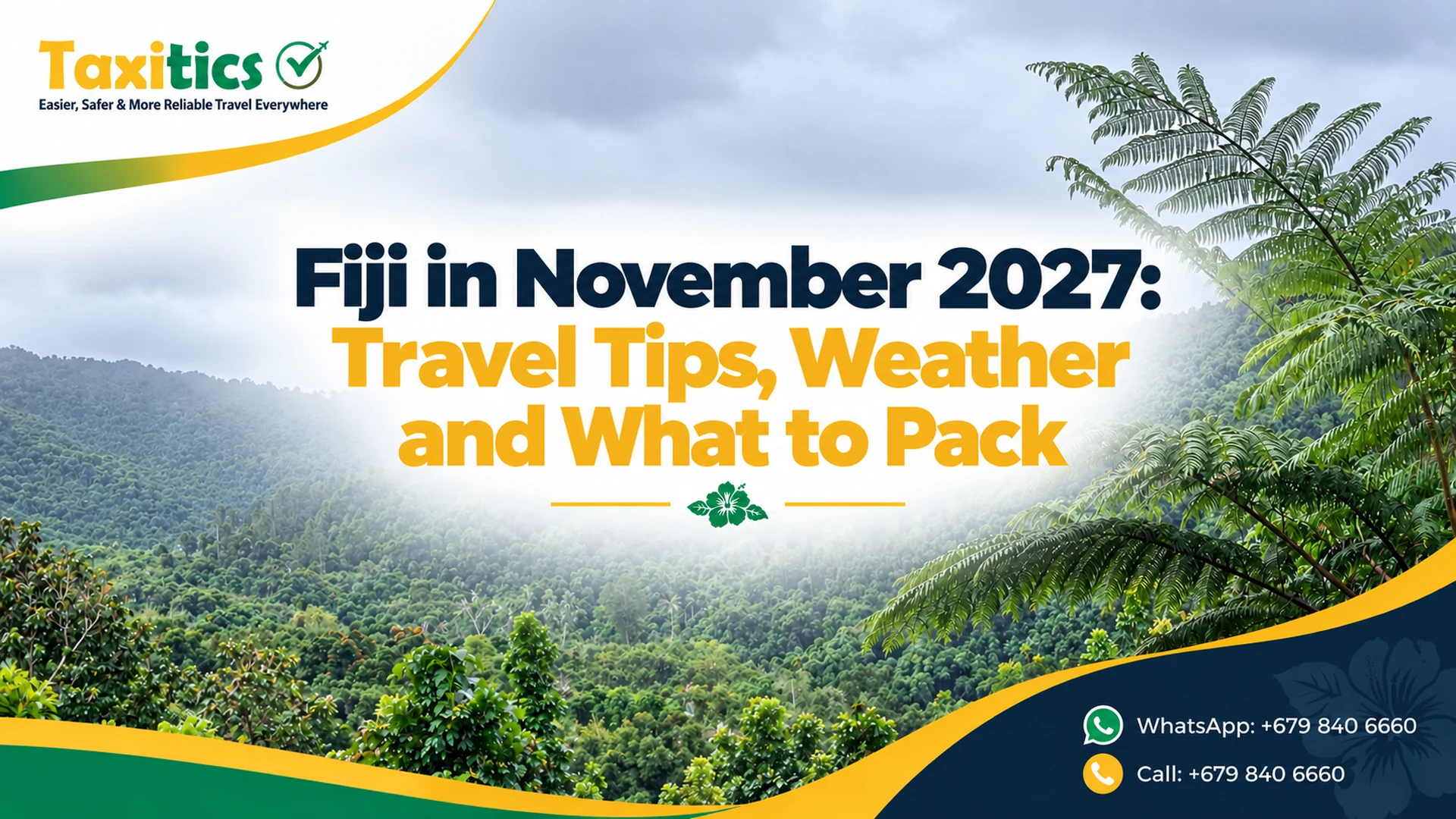 Fiji in November 2027: Travel Tips, Weather and What to Pack