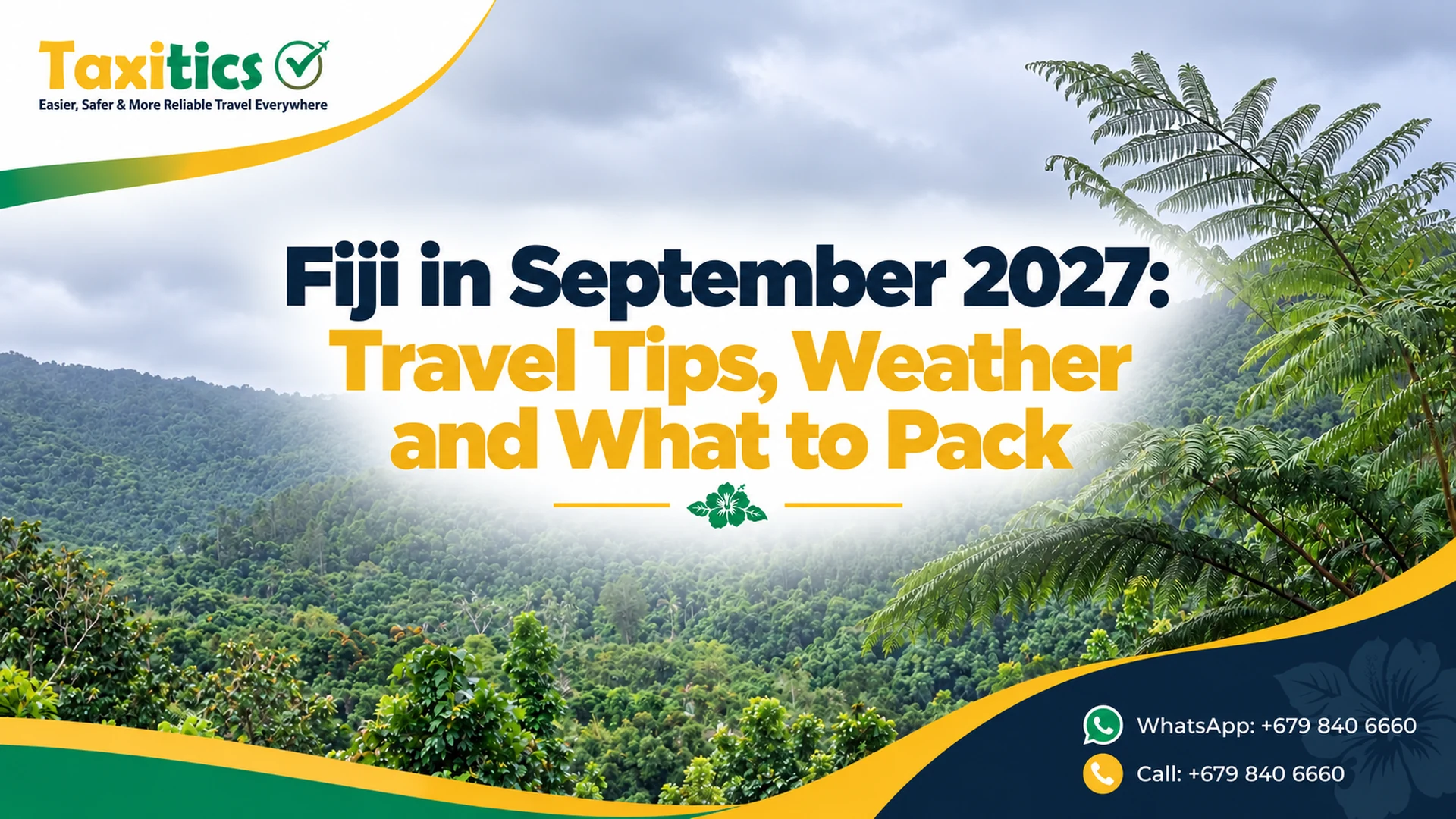 Fiji in September 2027: Travel Tips, Weather and What to Pack