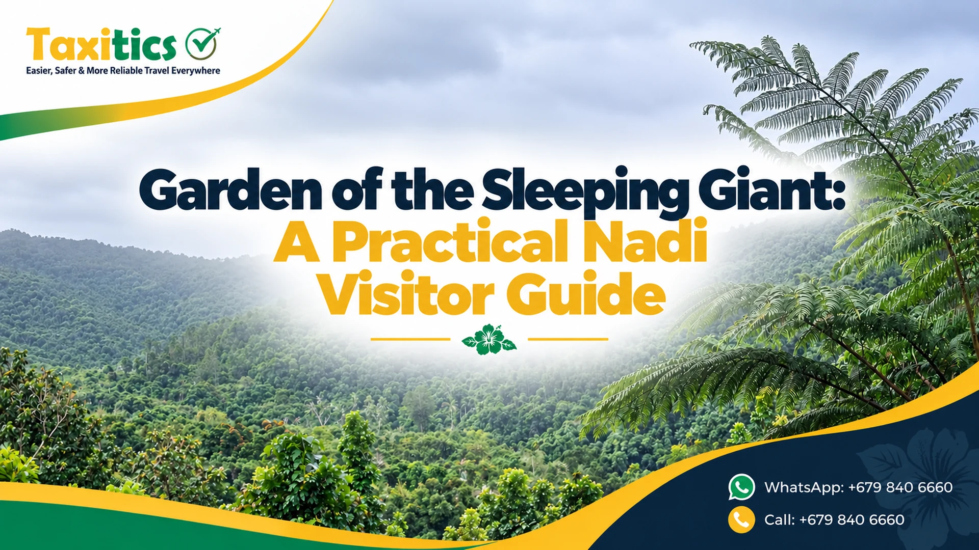 Garden of the Sleeping Giant: A Practical Nadi Visitor Guide