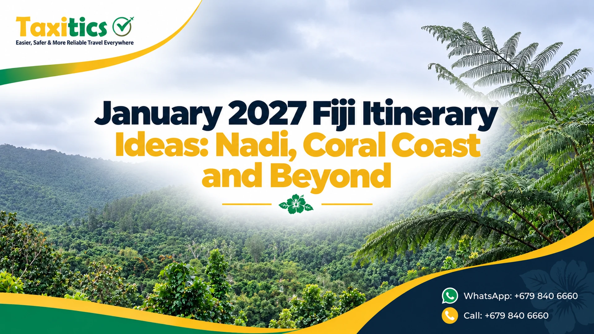 January 2027 Fiji Itinerary Ideas: Nadi, Coral Coast and Beyond