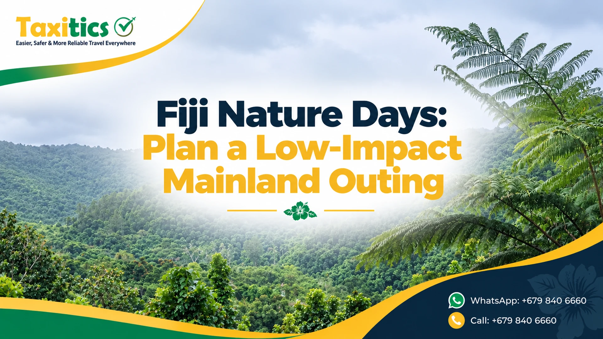 Taxitics Fiji article cover: Fiji Nature Days: Plan a Low-Impact Mainland Outing