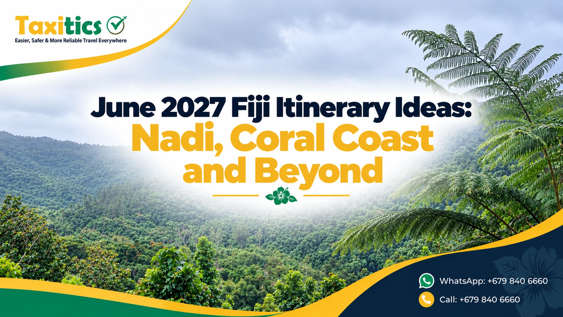 June 2027 Fiji Itinerary Ideas: Nadi, Coral Coast and Beyond