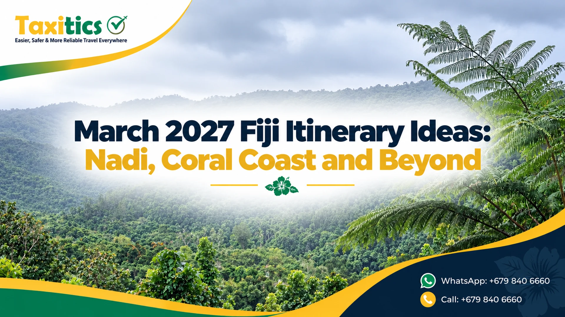 March 2027 Fiji Itinerary Ideas: Nadi, Coral Coast and Beyond
