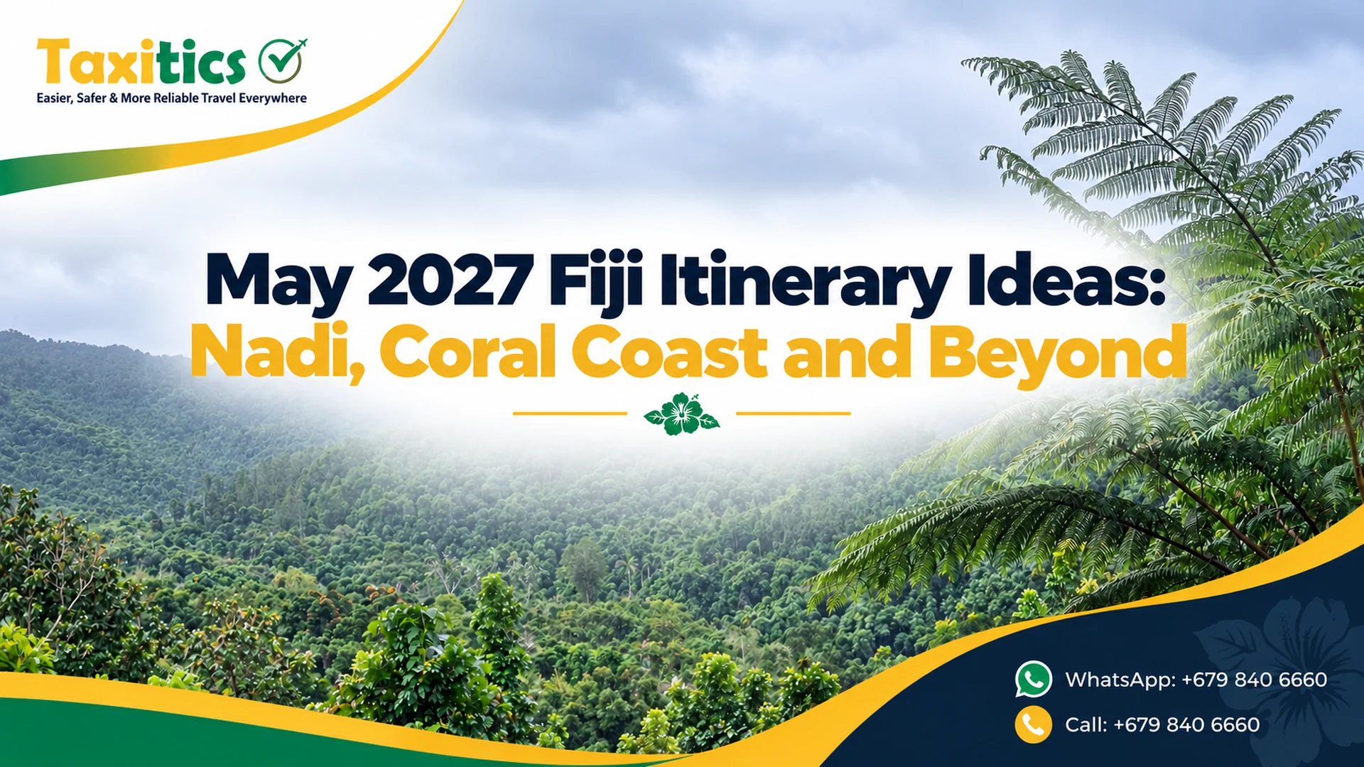 May 2027 Fiji Itinerary Ideas: Nadi, Coral Coast and Beyond