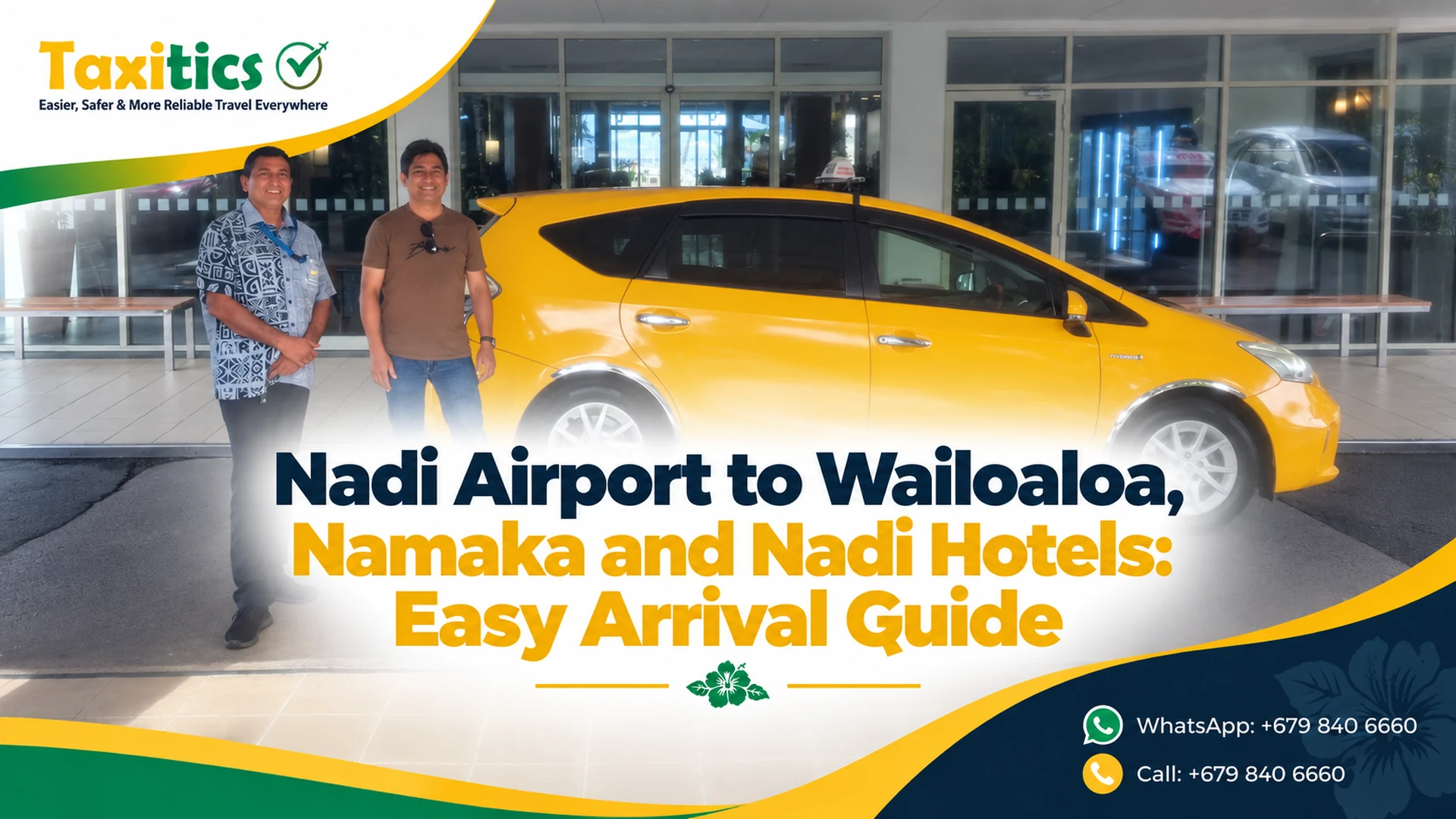 Nadi Airport to Wailoaloa, Namaka and Nadi Hotels: Easy Arrival Guide