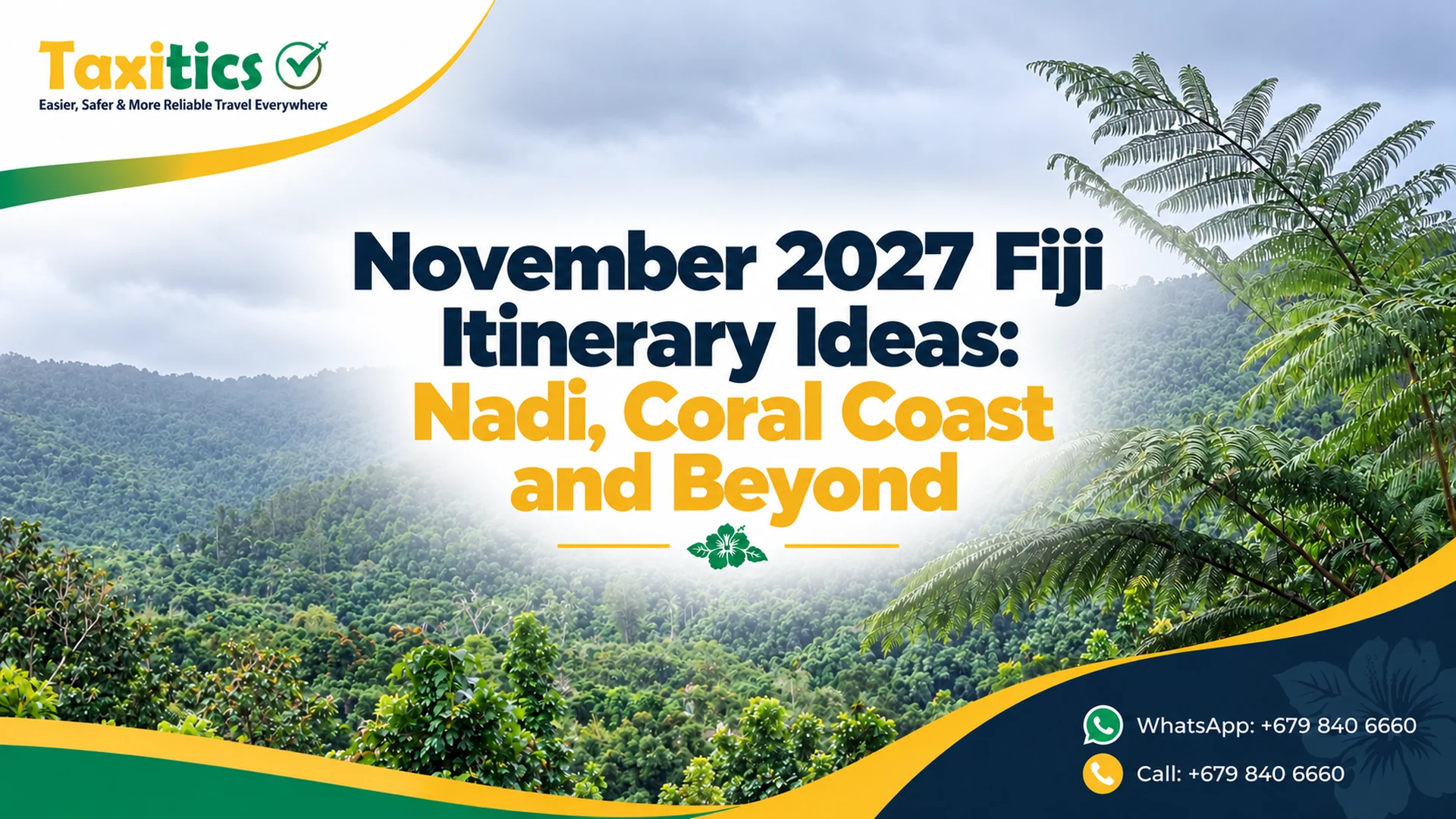November 2027 Fiji Itinerary Ideas: Nadi, Coral Coast and Beyond