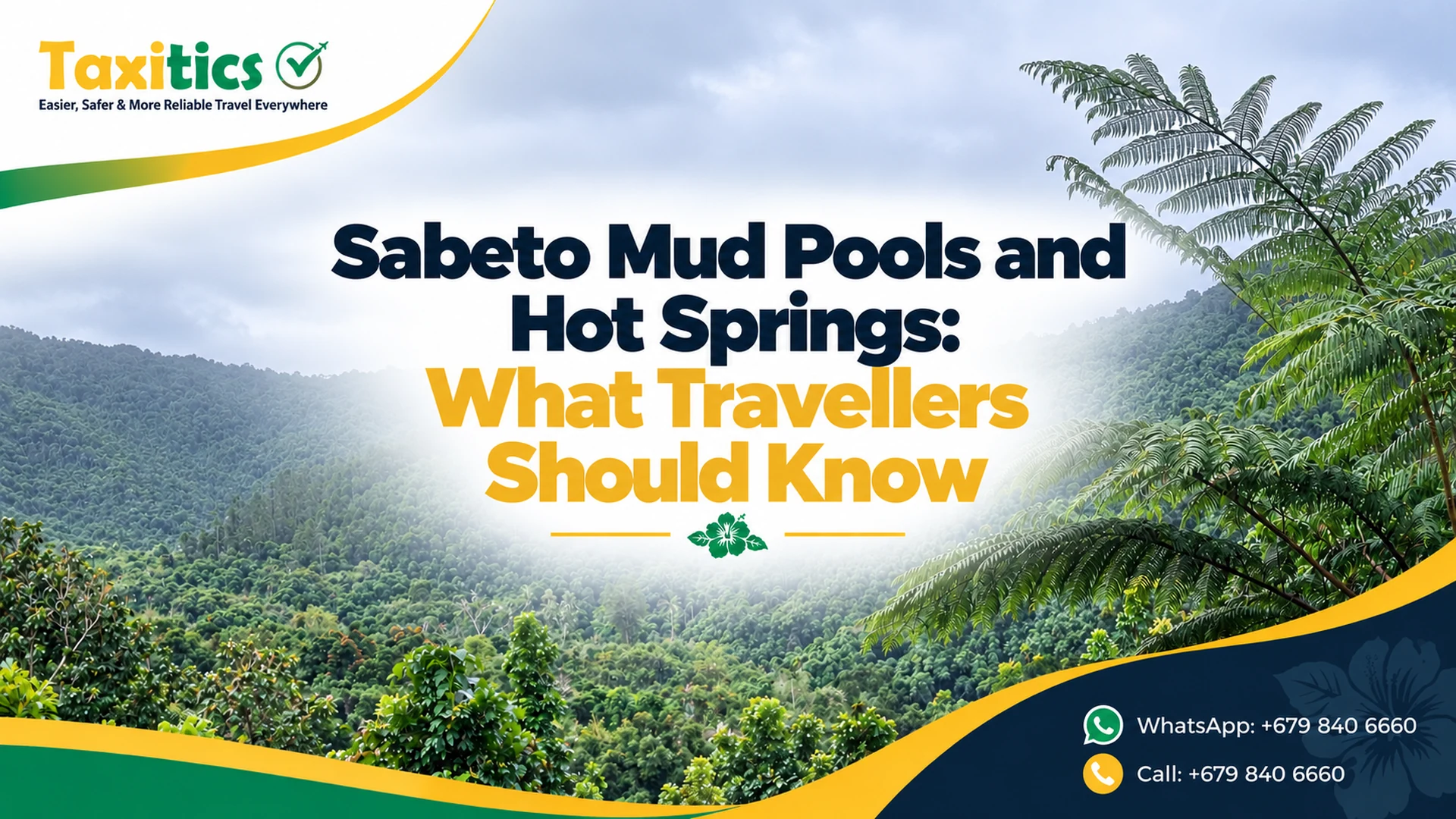 Sabeto Mud Pools and Hot Springs: What Travellers Should Know