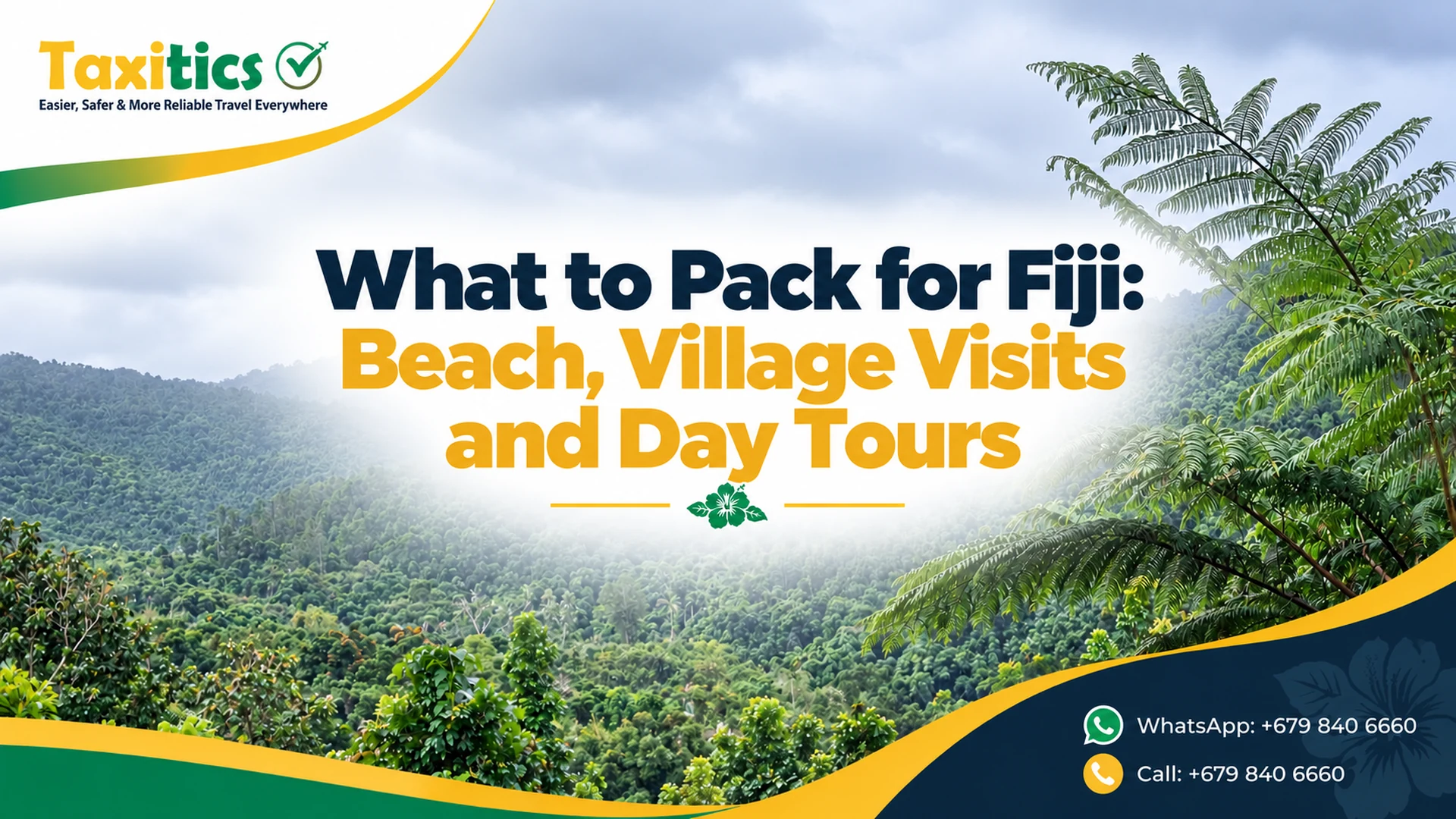 What to Pack for Fiji: Beach, Village Visits and Day Tours