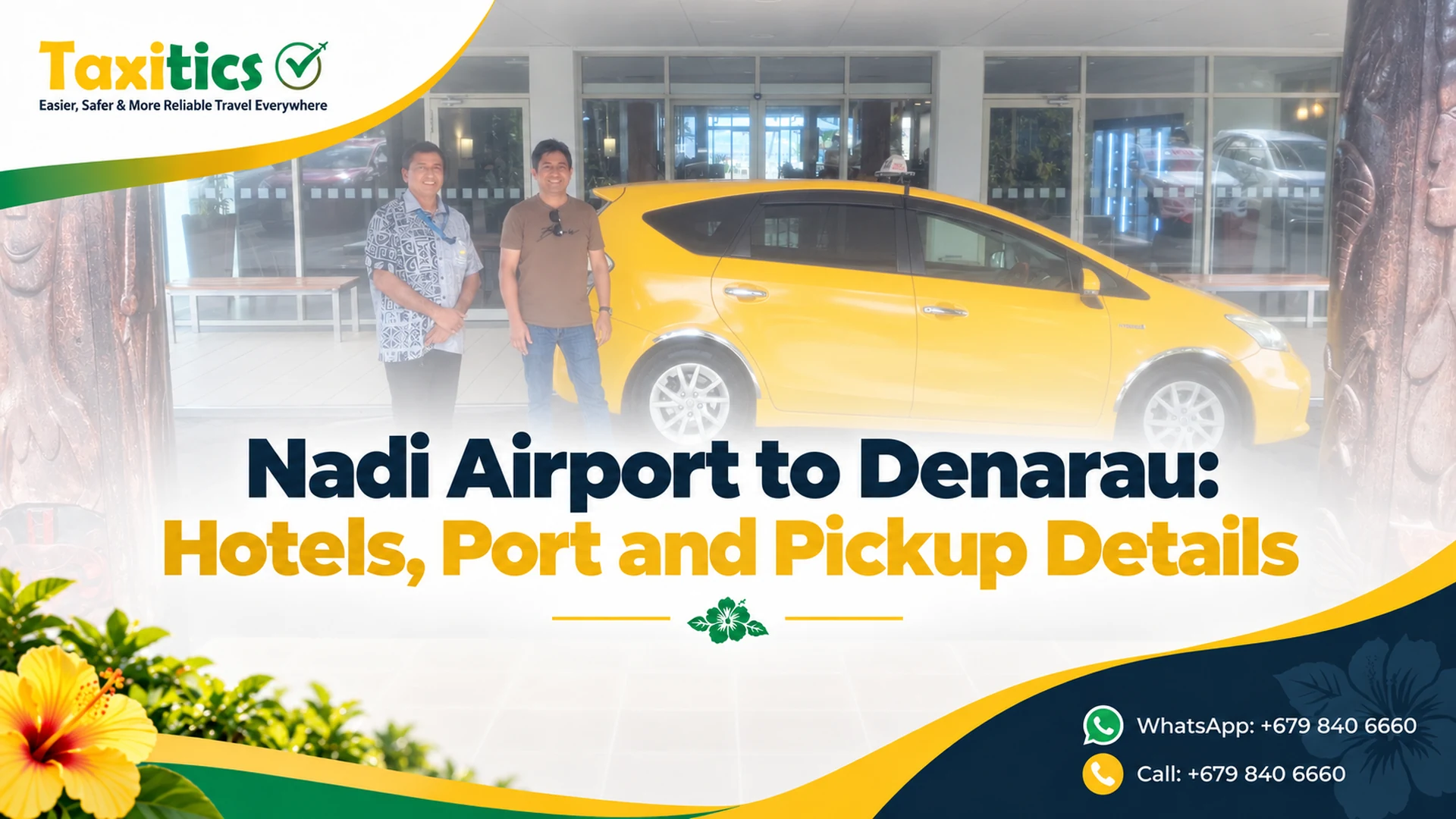 Nadi Airport to Denarau: Hotels, Port and Pickup Details