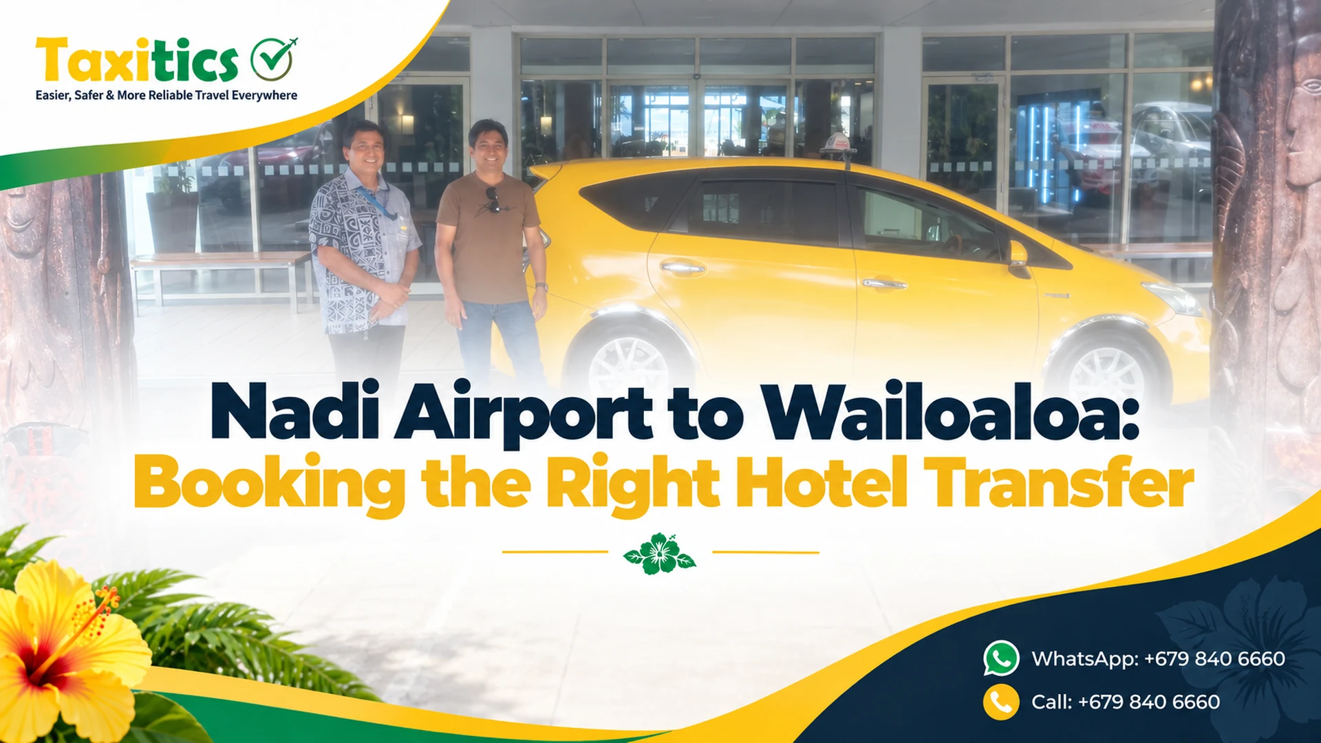 Nadi Airport to Wailoaloa: Booking the Right Hotel Transfer